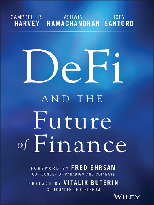 Title details for DeFi and the Future of Finance by Campbell R. Harvey - Available